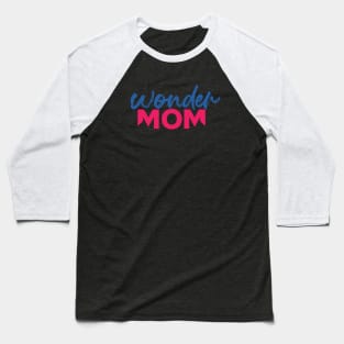 Wonder Mom Baseball T-Shirt